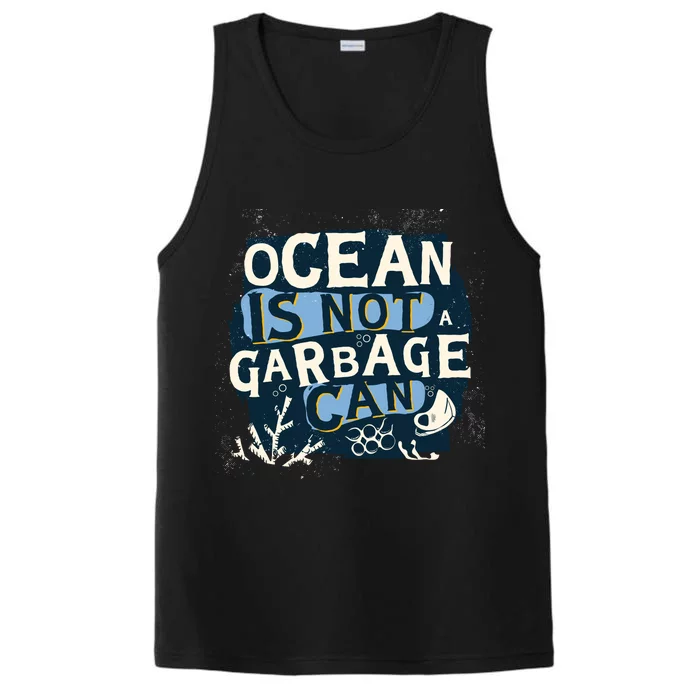 Ocean Is Not A Garbage Can Performance Tank