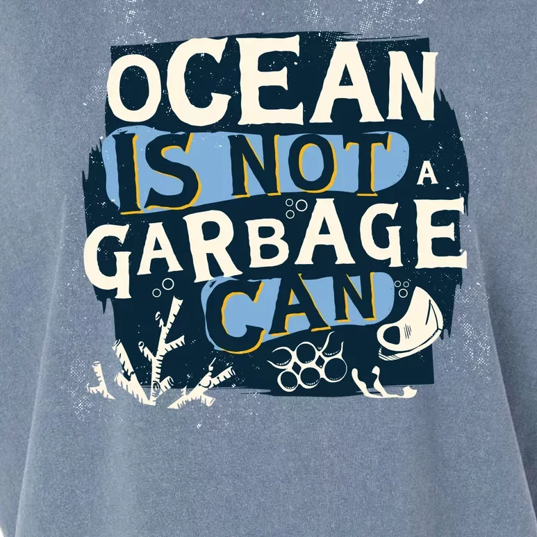 Ocean Is Not A Garbage Can Garment-Dyed Women's Muscle Tee