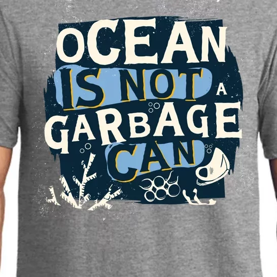 Ocean Is Not A Garbage Can Pajama Set