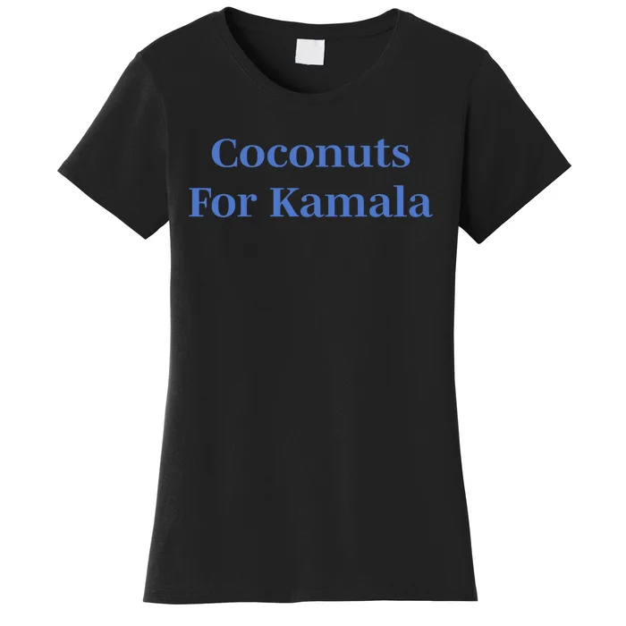 Ohkay Coconuts For Kamala Women's T-Shirt