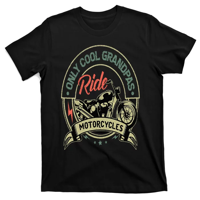 Only Cool Grandpas Ride Motorcycles Vintage T-Shirt