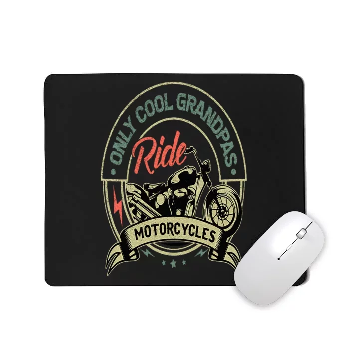 Only Cool Grandpas Ride Motorcycles Vintage Mousepad