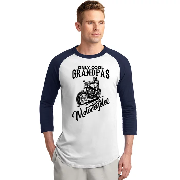 Only Cool Grandpas Ride Motorcycle Gift Baseball Sleeve Shirt