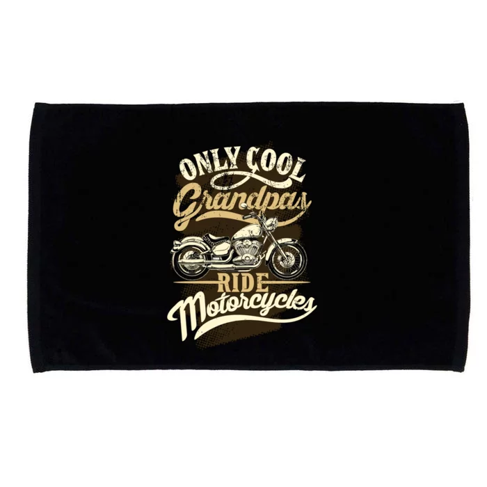 Only Cool Grandpas Ride Motorcycles Costume For Biker Gift Microfiber Hand Towel