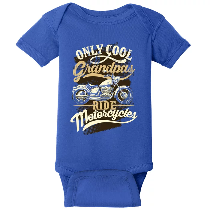 Only Cool Grandpas Ride Motorcycles Costume For Biker Gift Baby Bodysuit