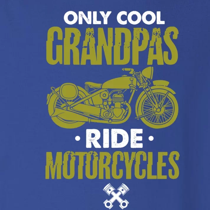 Only Cool Grandpas Ride Motorcycles Grandpa Fathers Day Gift Toddler Long Sleeve Shirt