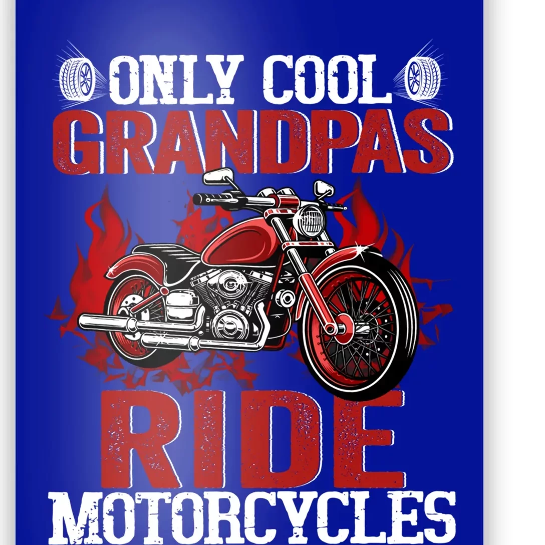 Only Cool Grandpas Ride Motorcycles Gift Poster