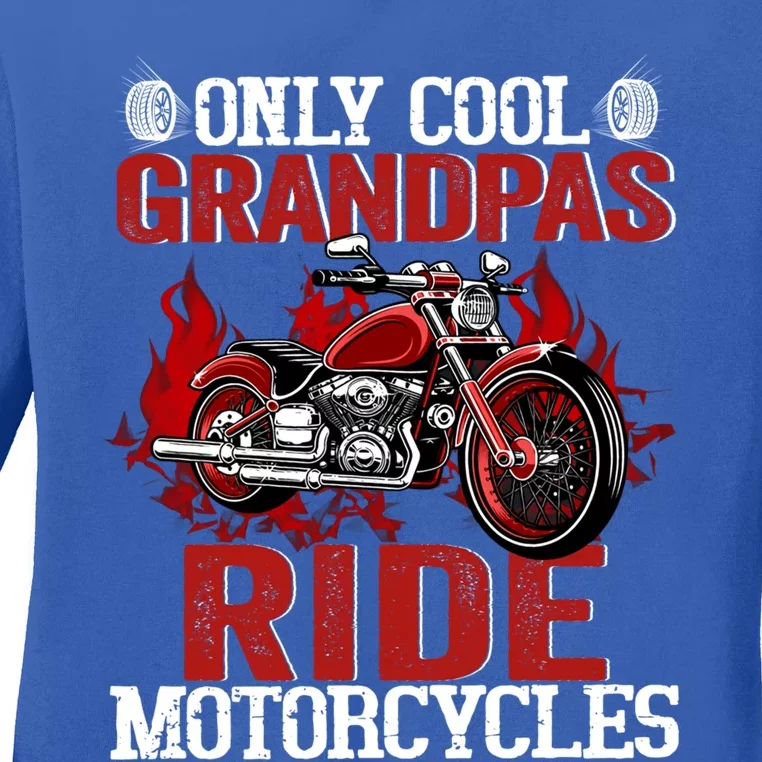 Only Cool Grandpas Ride Motorcycles Gift Ladies Long Sleeve Shirt