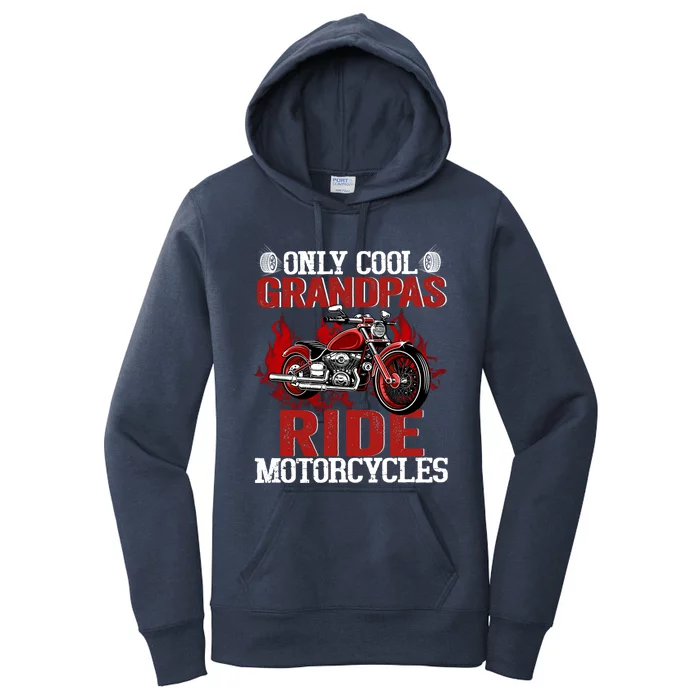 Only Cool Grandpas Ride Motorcycles Gift Women's Pullover Hoodie