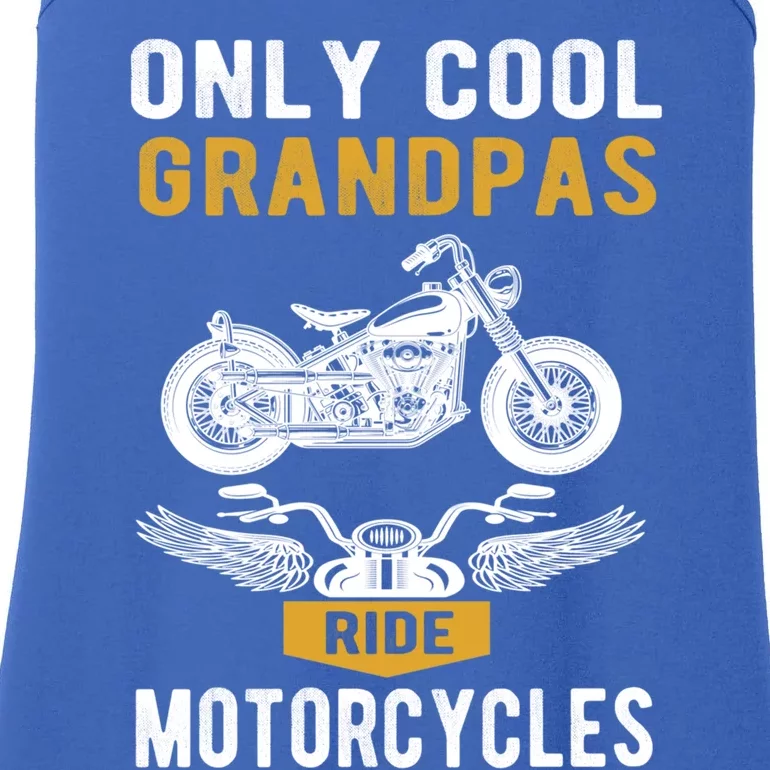 Only Cool Grandpas Ride Motorcycles A Biker And Grandpa Cute Gift Ladies Essential Tank