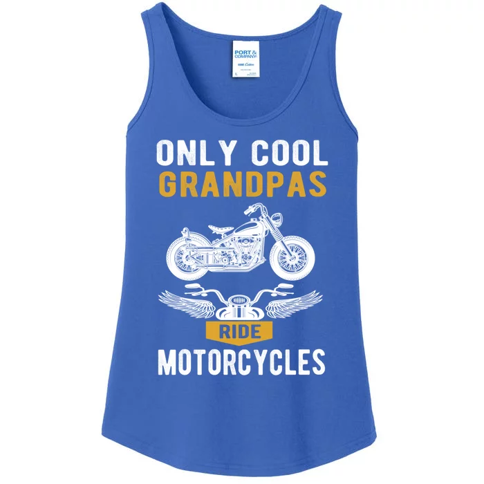 Only Cool Grandpas Ride Motorcycles A Biker And Grandpa Cute Gift Ladies Essential Tank