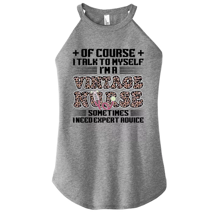 Of Course I Talk Im Vintage Nurse Nurse Vintage Nurses Cool Gift Women’s Perfect Tri Rocker Tank