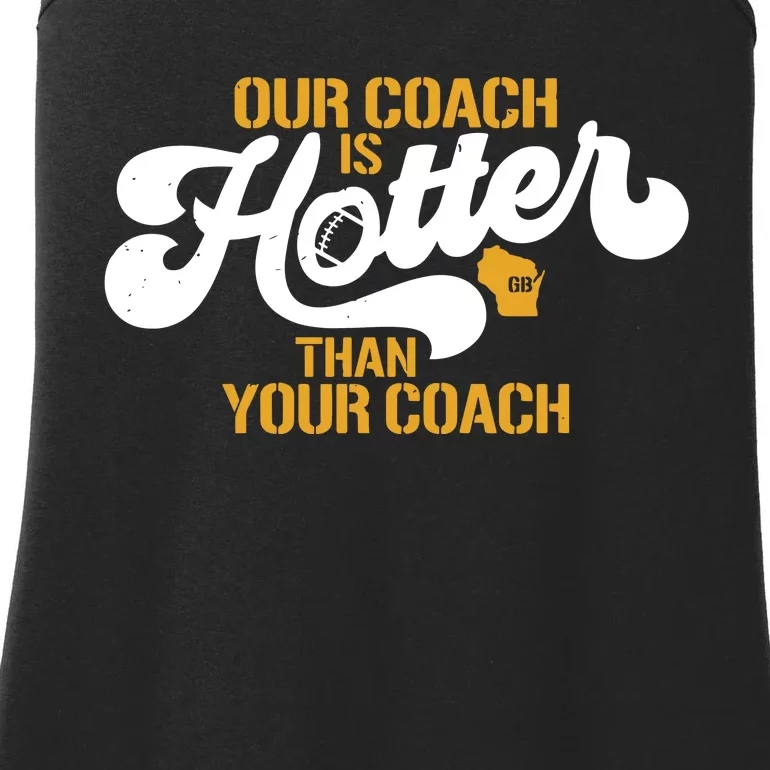 Our Coach Is Hotter Than Your Coach Football Ladies Essential Tank