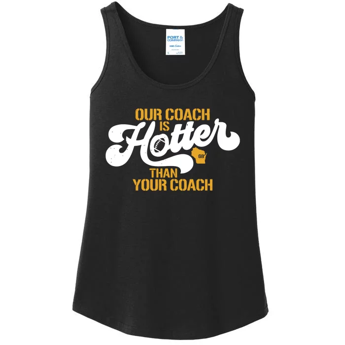 Our Coach Is Hotter Than Your Coach Football Ladies Essential Tank