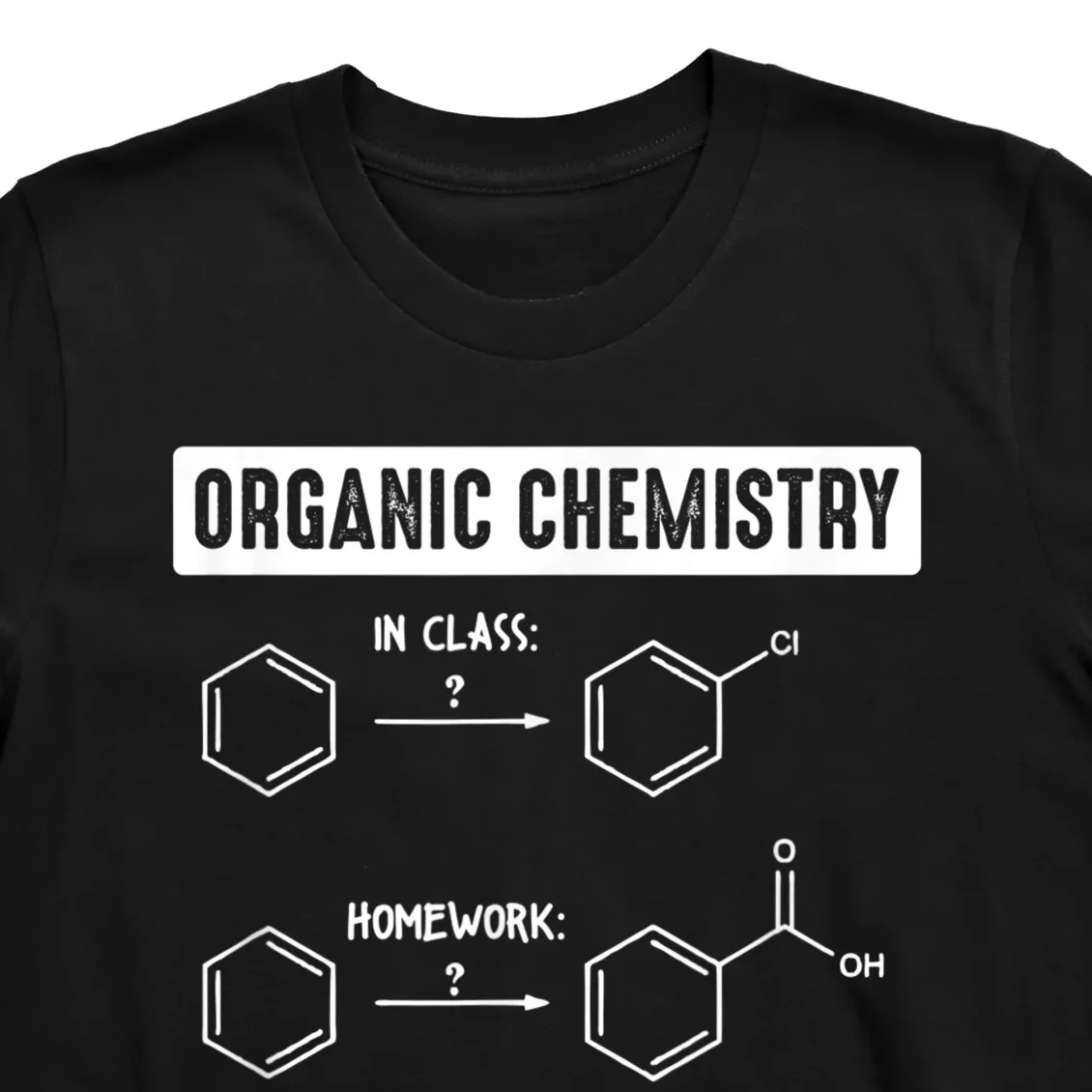 T-Shirt　Homework　On　Exam　In　Organic　Class　Chemistry　TeeShirtPalace