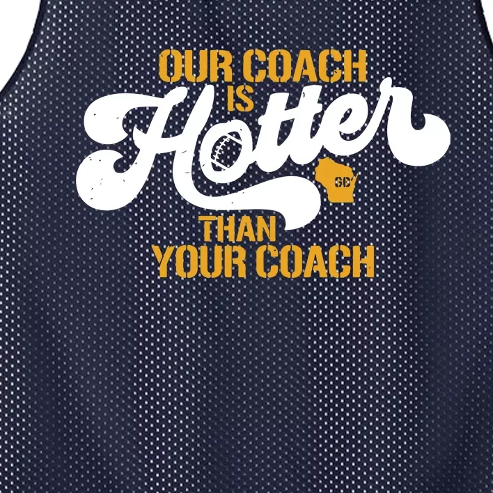 Our Coach Is Hotter Than Your Coach Football Mesh Reversible Basketball Jersey Tank