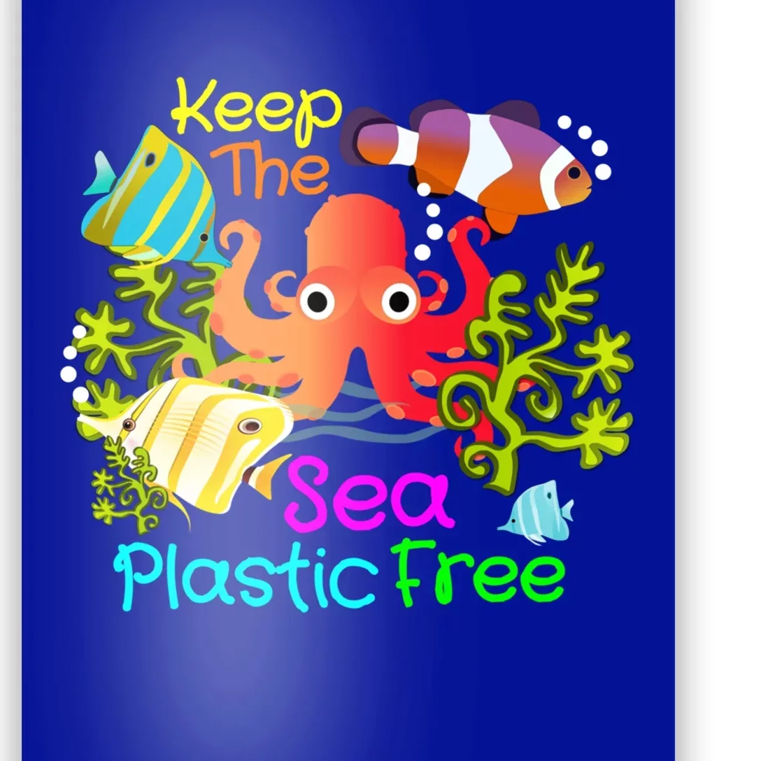 Ocean Conservation Keep The Sea Plastic Free Earth Day Gift Meaningful Gift Poster