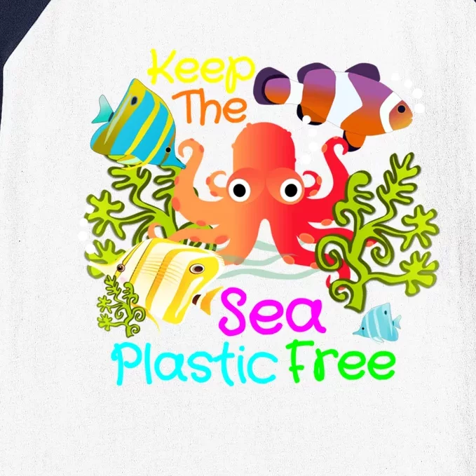 Ocean Conservation Keep The Sea Plastic Free Earth Day Gift Meaningful Gift Baseball Sleeve Shirt