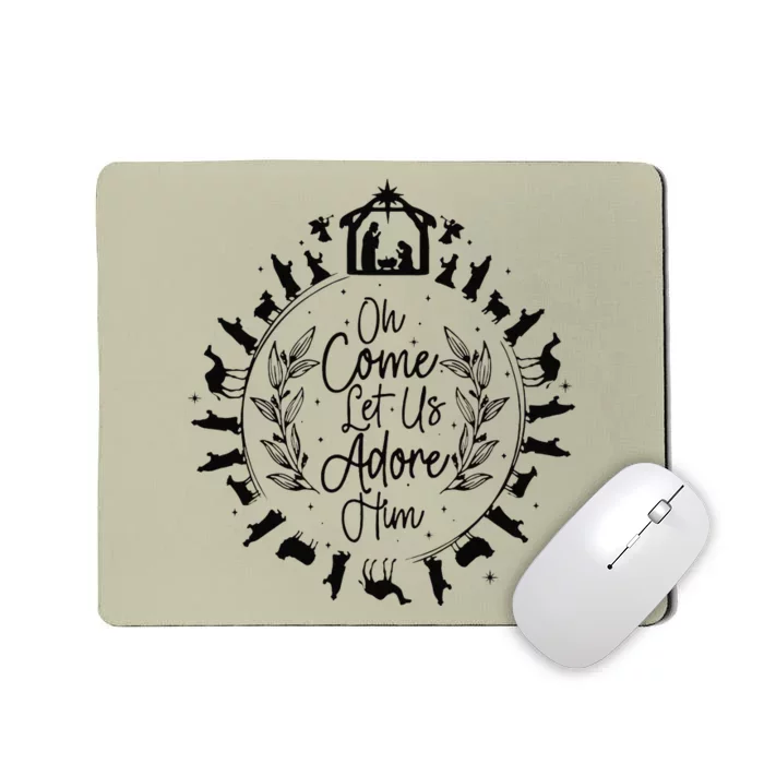 Oh Come Let Us Adore Him Jesus Christmas Mousepad