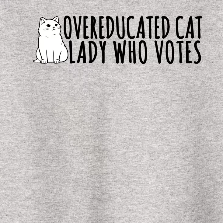 Overeducated Cat Lady Who Votes Kamala Harris 2024 Toddler T-Shirt