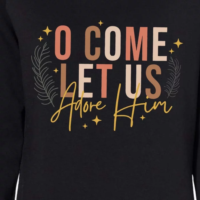 O Come Let Us Adore Him Dtf Transfer Ready To Press Direct To Film Womens California Wash Sweatshirt