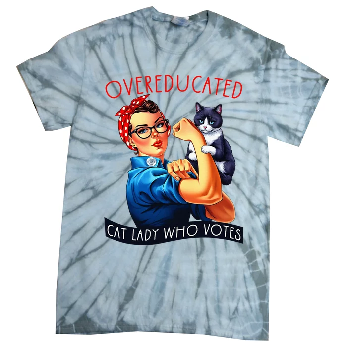 Overeducated Cat Lady Who Votes Rosie The Riveter Cat Lover Tie-Dye T-Shirt