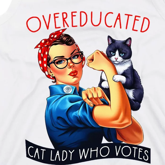 Overeducated Cat Lady Who Votes Rosie The Riveter Cat Lover Tank Top