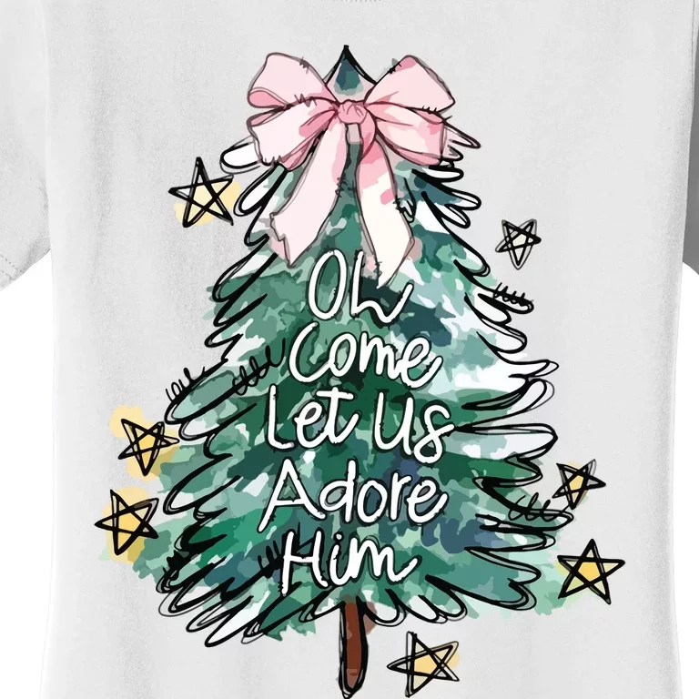 Oh Come Let Us Adore Him Women's T-Shirt