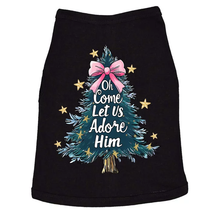 Oh Come Let Us Adore Him Christmas Nativity Christian Jesus Doggie Tank