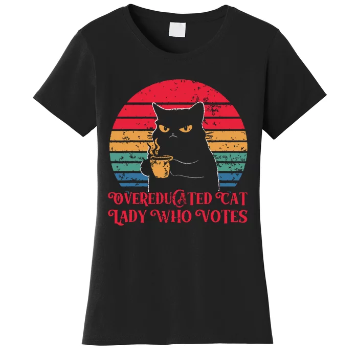 Overeducated Cat Lady Who Votes 2024 Election Women's T-Shirt