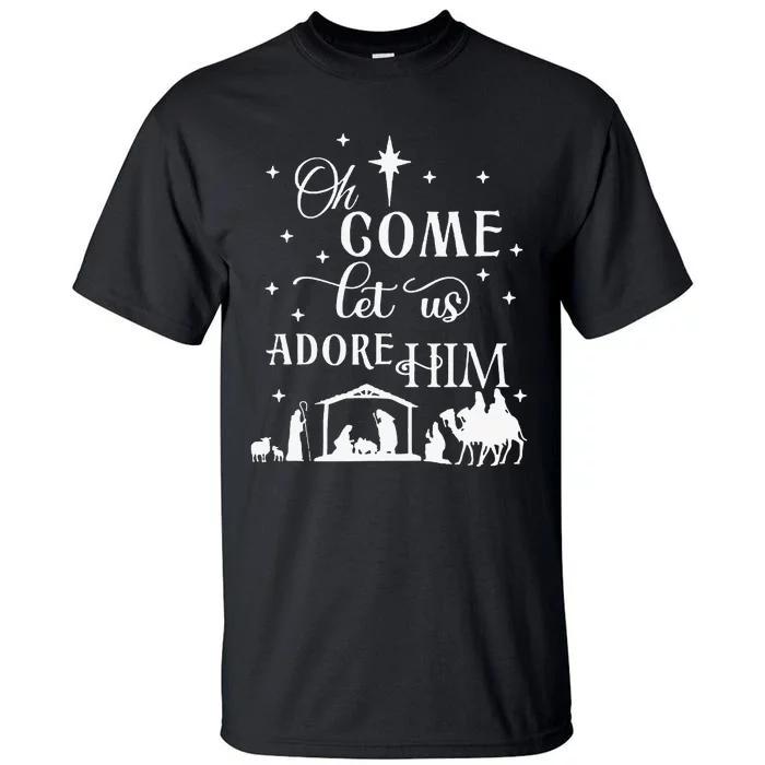 Oh Come Let Us Adore Him Jesus Christ Christian Holiday Tall T-Shirt