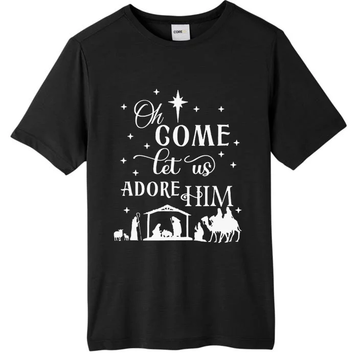 Oh Come Let Us Adore Him Jesus Christ Christian Holiday ChromaSoft Performance T-Shirt