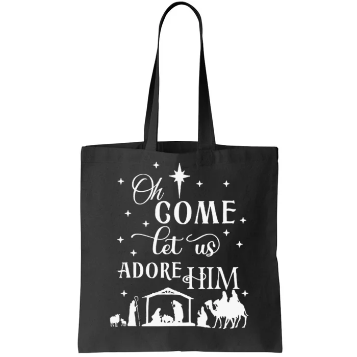 Oh Come Let Us Adore Him Jesus Christ Christian Holiday Tote Bag