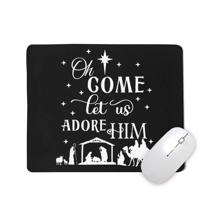 Oh Come Let Us Adore Him Jesus Christ Christian Holiday Mousepad