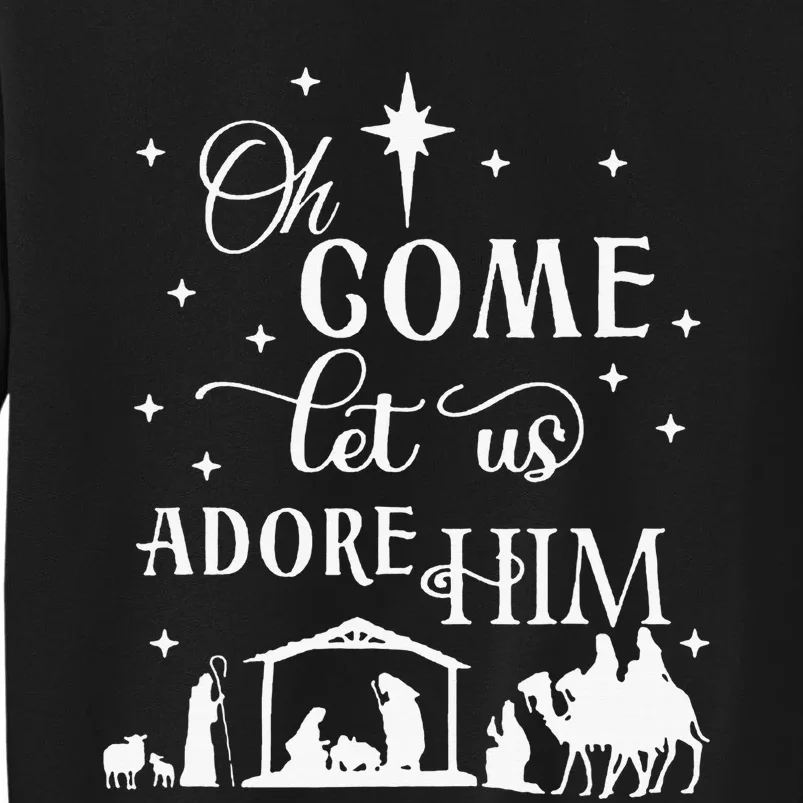 Oh Come Let Us Adore Him Jesus Christ Christian Holiday Tall Sweatshirt