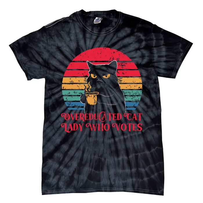 Overeducated Cat Lady Who Votes 2024 Election Vintage Cat Tie-Dye T-Shirt