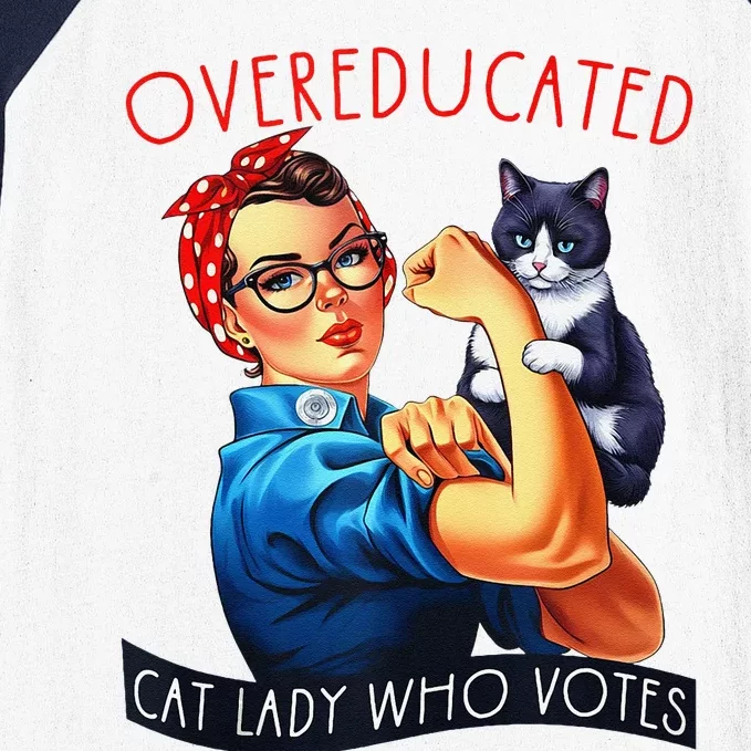 Overeducated Cat Lady Who Votes Rosie The Riveter Cat Lover Baseball Sleeve Shirt