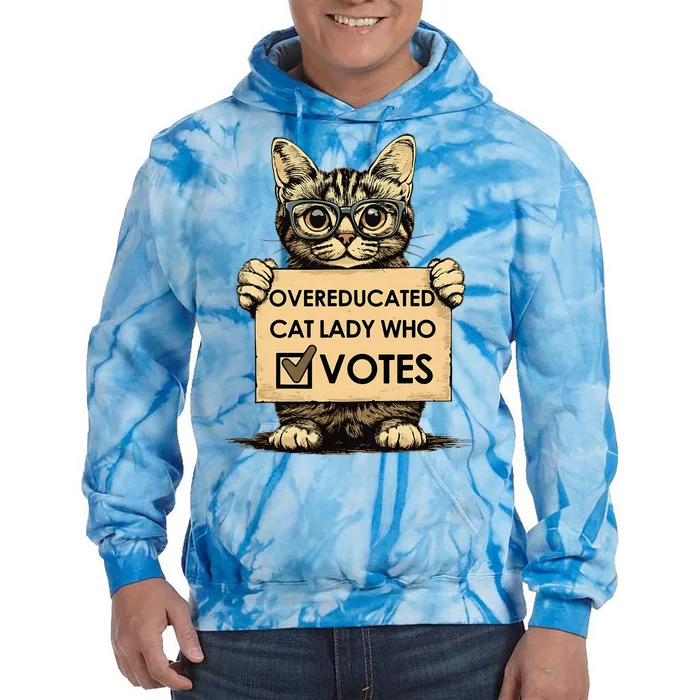 Overeducated Cat Lady Who Votes Tie Dye Hoodie