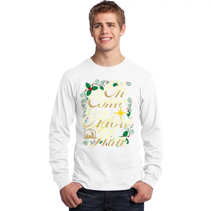 Oh Come Let Us Adore Him Nativity Christmas Religious Jesus Long Sleeve Shirt