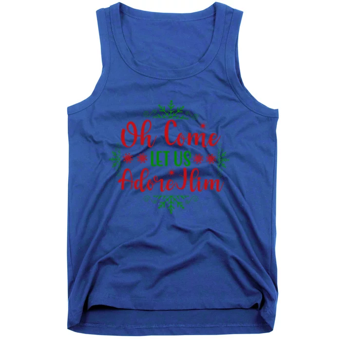 Oh Come Let Us Adore Him Cool Gift Tank Top