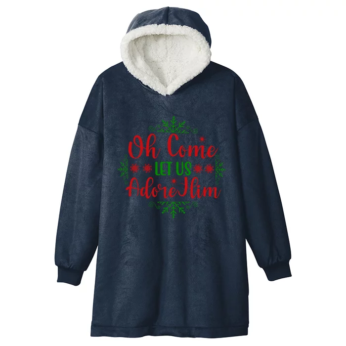 Oh Come Let Us Adore Him Cool Gift Hooded Wearable Blanket