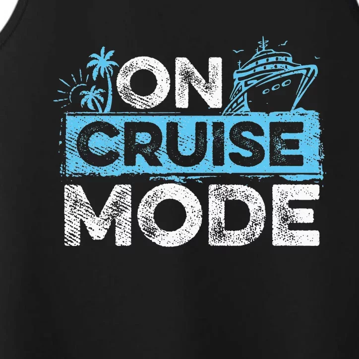 On Cruise Mode Cruise Vacation Family Cruising Performance Tank