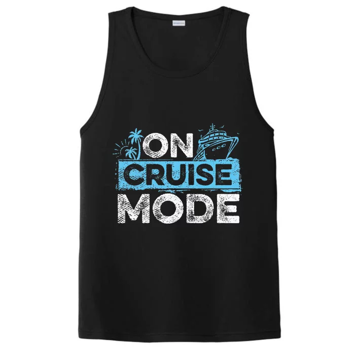 On Cruise Mode Cruise Vacation Family Cruising Performance Tank