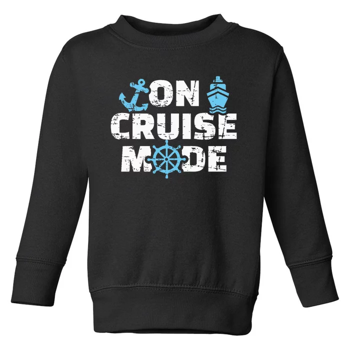 On cruise mode Toddler Sweatshirt