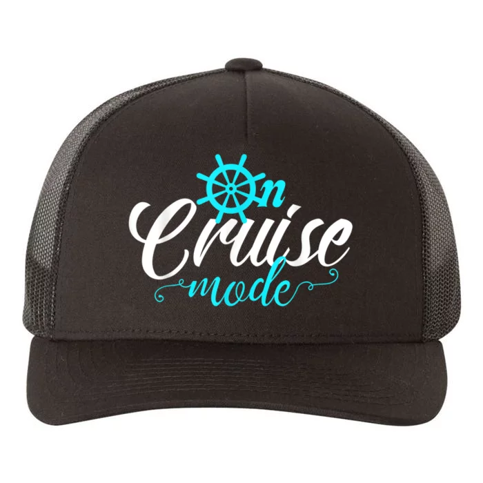 On Cruise Mode Cruise Vacation Family Trendy Shirt Shirt Yupoong Adult 5-Panel Trucker Hat