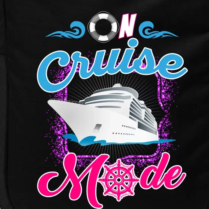 On Cruise Mode Great Gift Funny Cruising Lover's Great Gift Impact Tech Backpack