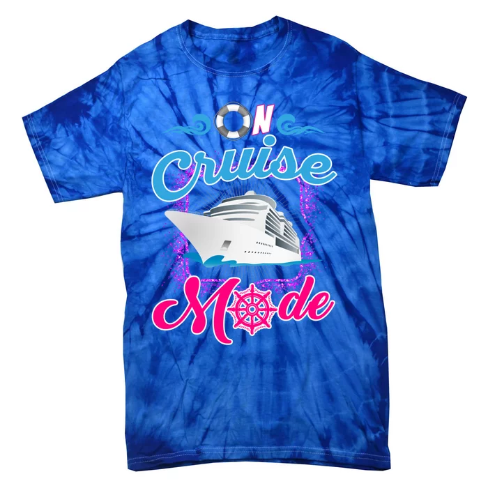 On Cruise Mode Great Gift Funny Cruising Lover's Great Gift Tie-Dye T-Shirt