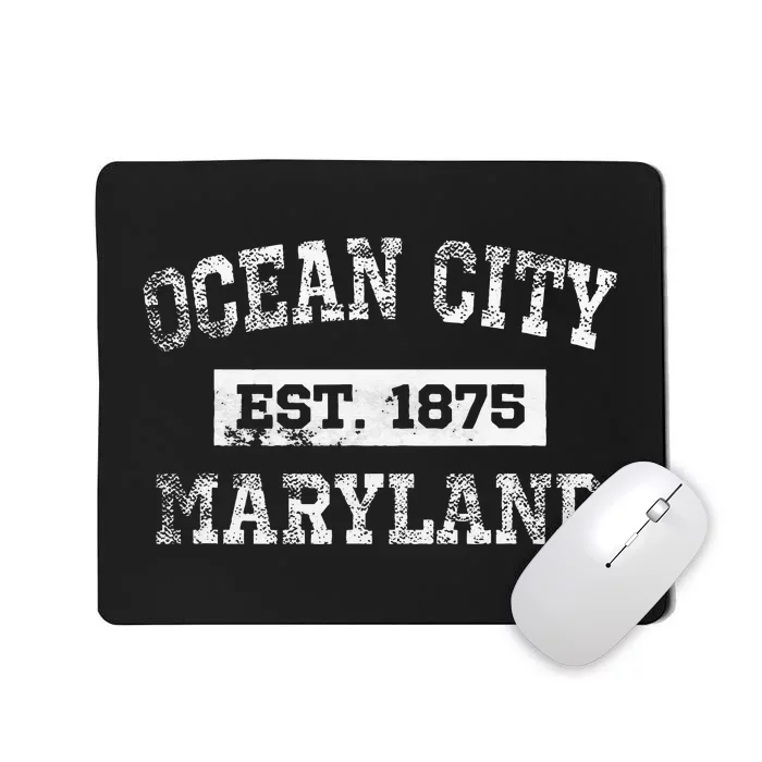 Ocean City Maryland Est. 1875 Distressed Mousepad