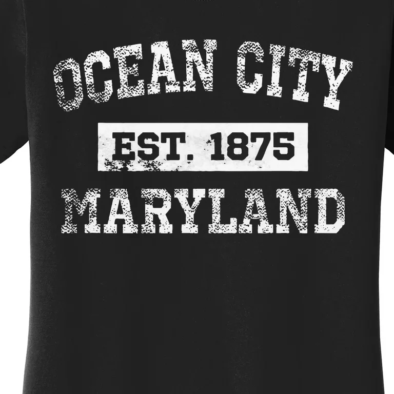 Ocean City Maryland Est. 1875 Distressed Women's T-Shirt