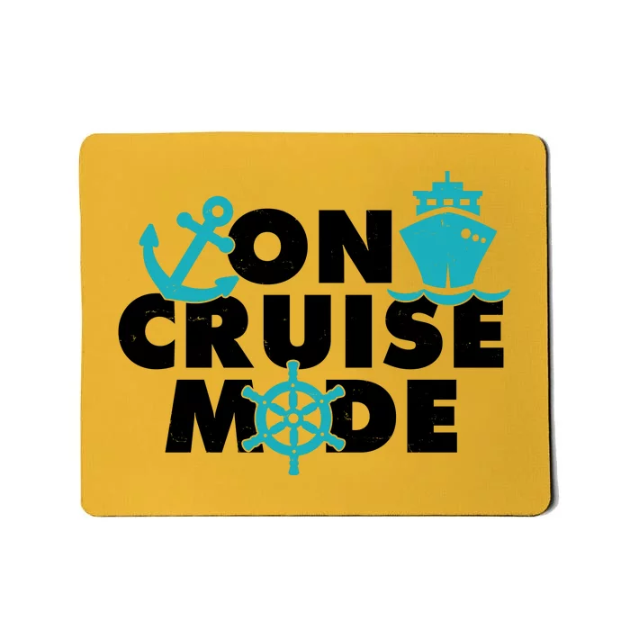 On Cruise Mode Mousepad